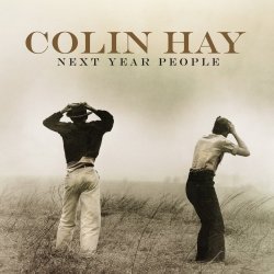 Обкладинка Colin Hay - Trying to Get to You