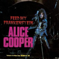 Обкладинка Alice Cooper - Feed my Frankenstein