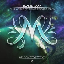 Обкладинка BlasterJaxx, Daniele Sorrentino - Our World