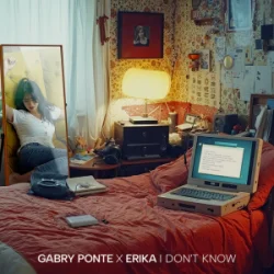 Обкладинка Gabry Ponte & Erika - I Don't Know