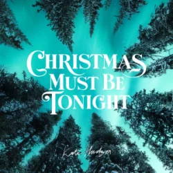 Обкладинка Kate Hudson - Christmas Must Be Tonight