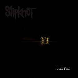 Обкладинка Slipknot - Sulfur (Radio Mix)