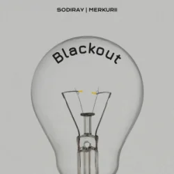 Обкладинка SODIRAY & Merkurii - BLACKOUT