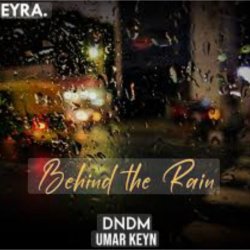 Обкладинка DNDM & Umar Keyn - Behind The Rain