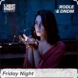 Обкладинка Rodle & DNDM - Friday Night (New Club Music)