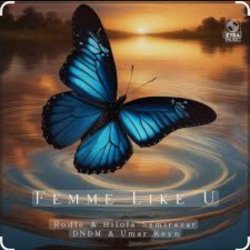 Обкладинка Rodle & Hilola Samirazar & Dndm Ft Umar Keyn - Femme Like U