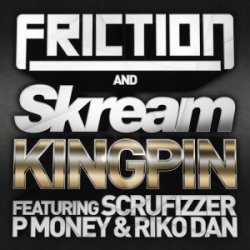 Обкладинка Friction & Skream feat. Scrufizzer, P Money & Riko - Kingpin (Jay Fay Remix)