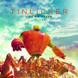Обкладинка Tinlicker - Like No Other