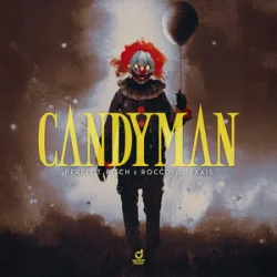 Обкладинка Perfect Pitch & Rocco & L'EXAIS - Candyman