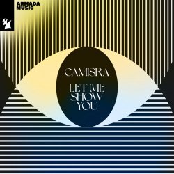 Обкладинка Camisra & Armin van Buuren - Let Me Show You (Extended Mix)