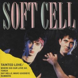 Обкладинка Soft Cell - Tainted Love