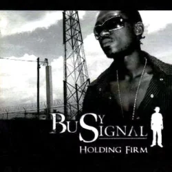 Обкладинка Busy Signal - Holding Firm