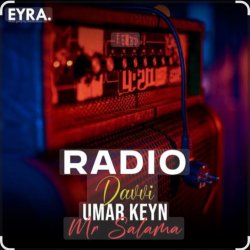 Обкладинка Umar Keyn feat. Davvi & Mr Salama - Radio
