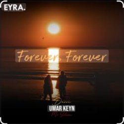 Обкладинка Umar Keyn feat. Davvi & Mr Salama - Forever, Forever