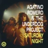 Обкладинка Agatino Romero & The Underdog Project - Saturday Night Agatino Romero & The Underdog Project - Saturday Night