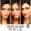 Обкладинка Rouge - Don't Be Shy (Syke'N'Sugarstarr Remix) Rouge - Don't Be Shy (Syke'N'Sugarstarr Remix)