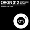 Обкладинка GABRIEL & DRESDEN vs SECRET PANDA SOCIETY - No Reservations (original mix) GABRIEL & DRESDEN vs SECRET PANDA SOCIETY - No Reservations (original mix)