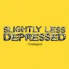 Обкладинка Anne-Marie - SLIGHTLY LESS DEPRESSED (Unplugged) Anne-Marie - SLIGHTLY LESS DEPRESSED (Unplugged)