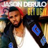 Jason Derulo - Get Ugly (Westfunk Remix)