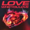 Обкладинка Romy - Love Who You Love Romy - Love Who You Love