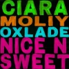 Обкладинка Ciara & MOLIY & Oxlade - Nice n’ Sweet Ciara & MOLIY & Oxlade - Nice n’ Sweet