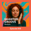 Vexlum - Quantum Groove 008
