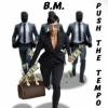 Обкладинка B.M. - Push the Tempo B.M. - Push the Tempo