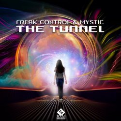 Обкладинка Mystic & Freak Control - The Tunnel