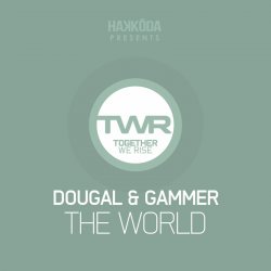 Обкладинка Dougal & Gammer - The World (Original Mix)