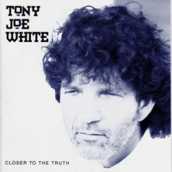 Обкладинка Tony Joe White - Ain't Going Down This Time