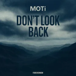 Обкладинка MOTi - Don't Look Back
