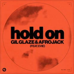 Обкладинка Gil Glaze & AFROJACK - Hold On (feat. EVIE)