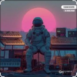 Обкладинка A-Sultan - Vanished