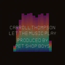 Обкладинка Carroll Thompson & Pet Shop Boys - Let The Music Play