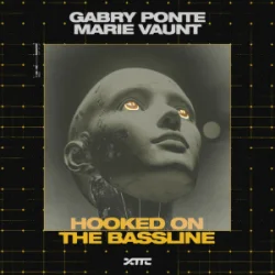 Обкладинка Gabry Ponte & Marie Vaunt - Hooked on the Bassline