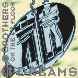 Обкладинка 2 Brothers On The 4th Floor - Dreams (Dr Luxe & Cheeful Radio Edit)