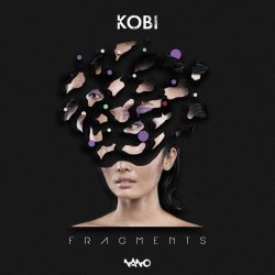 Обкладинка Kobi - Fragments (Original Mix)