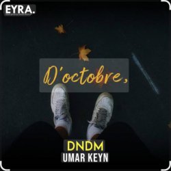 Обкладинка DNDM & Umar Keyn - D’octobre