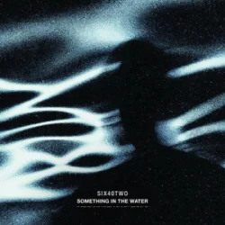 Обкладинка John Newman & SIX40TWO - Something In The Water