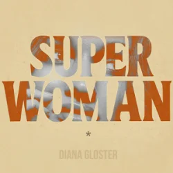 Обкладинка Diana Gloster - Superwoman