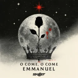 Обкладинка Skillet - O Come, O Come Emmanuel