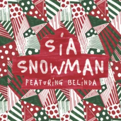 Обкладинка Sia & Belinda - Snowman (Remix)