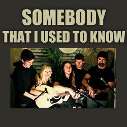 Обкладинка Walk Off The Earth - Somebody That I Used To Know (Gotye Cover)