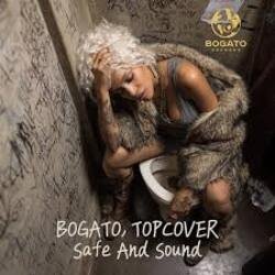 Обкладинка BOGATO & TOPCOVER - Safe And Sound