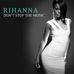 Обкладинка Rihanna - Don't Stop the Music (Bob Sinclar Club Mix)
