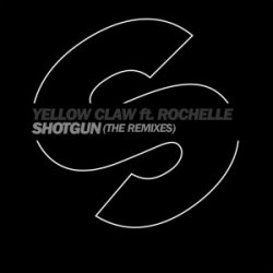 Обкладинка Yellow Claw Ft Rochelle - Shotgun (Lny Tnz Remix)