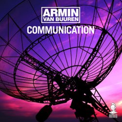 Обкладинка Armin Van Buuren - Communication (Original 12'' Mix)