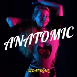 Обкладинка Sedat Oğul - Anatomic