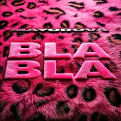 Обкладинка MAYOROVA - BLA BLA