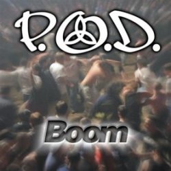 Обкладинка P.O.D. - Boom